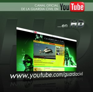 La Guardia Civil en HD en su nuevo canal de Youtube